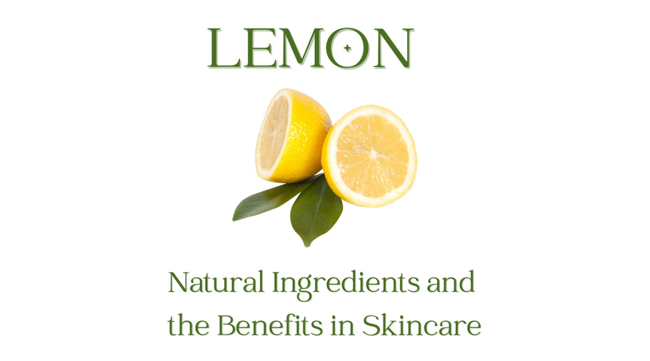 The benefits of using lemon in skin creams